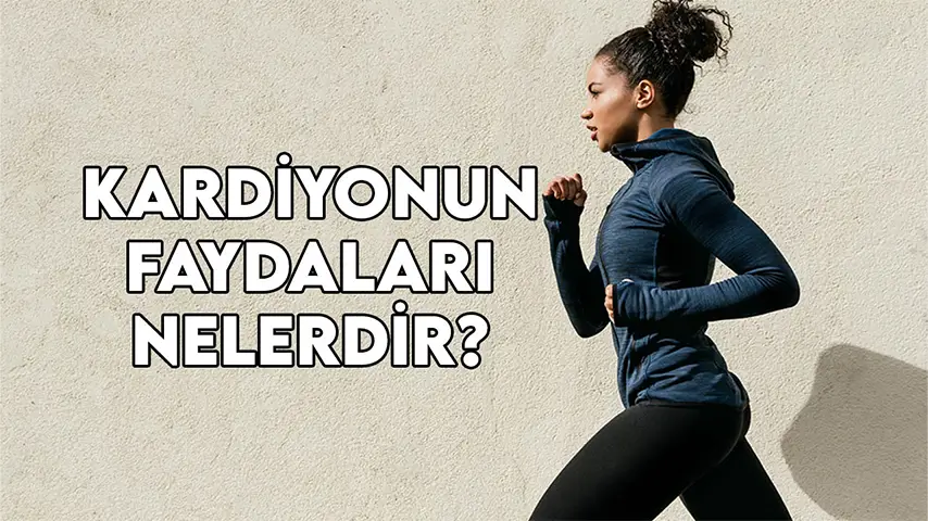 kardiyonun faydaları nelerdir